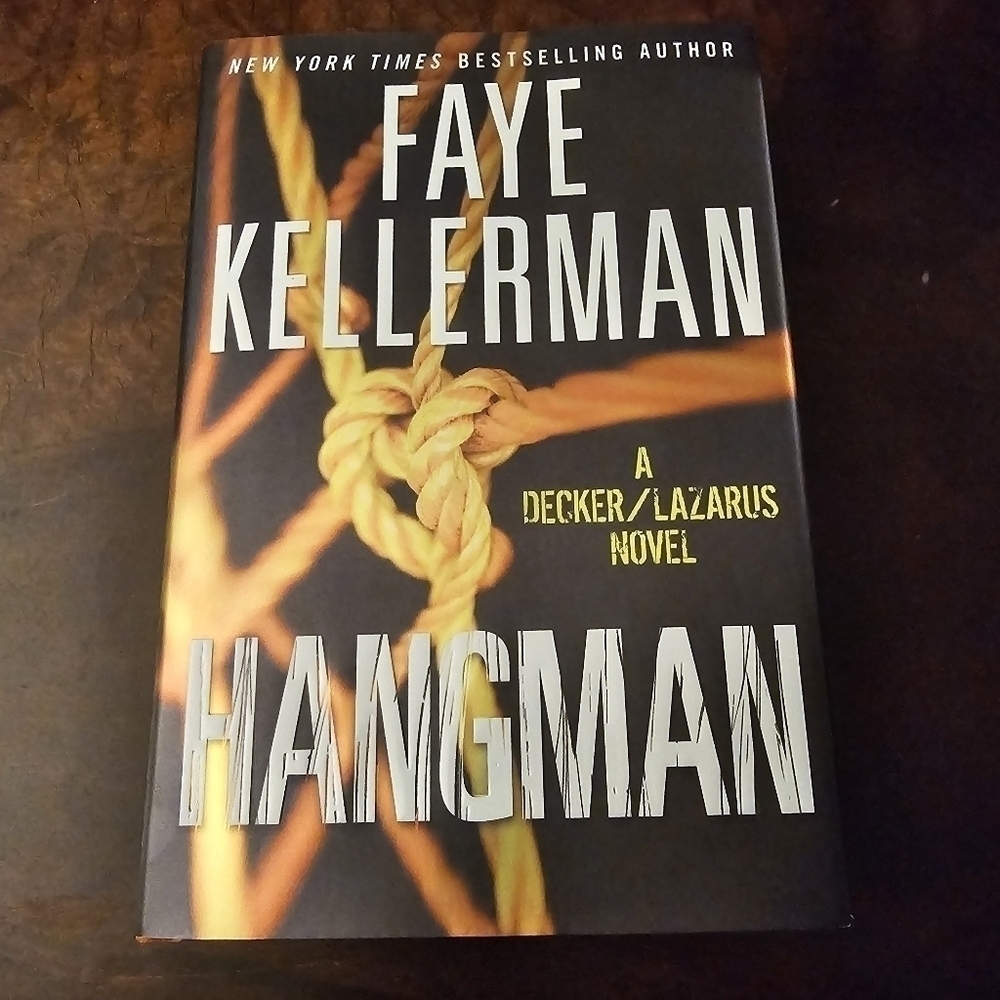 Hangman: A Decker Lazarus Novel, Book 19, Faye Kellerman, Hardcover